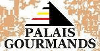 PALAIS GOURMANDS