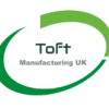 TOFT MANUFACTURING UK LTD